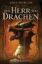 [Twins of Saranthium 02] • Der Herr der Drachen